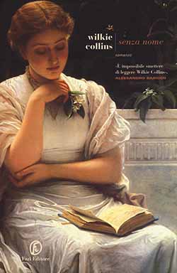 Recensione di Senza nome di Wilkie Collins Recensione di Senza nome di Wilkie Collins
