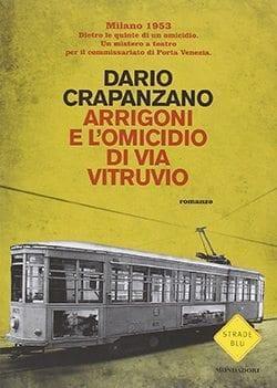 Recensione di Arrigoni e l’omicidio di via Vitruvio di Dario Crapanzano