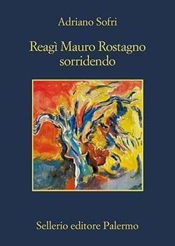 Recensione di Reagì Mauro Rostagno sorridendo di Adriano Sofri