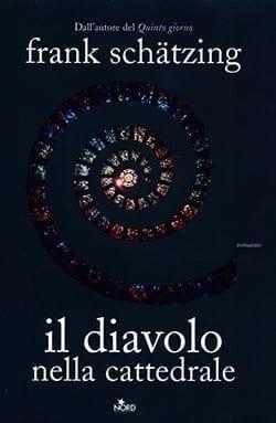 Recensione di Il diavolo nella cattedrale di Frank Schätzing Recensione di Il diavolo nella cattedrale di Frank Schätzing