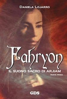 Recensione di Fahryon – Il suono sacro di Arjiam ( Parte prima) Recensione di Fahryon – Il suono sacro di Arjiam ( Parte prima)