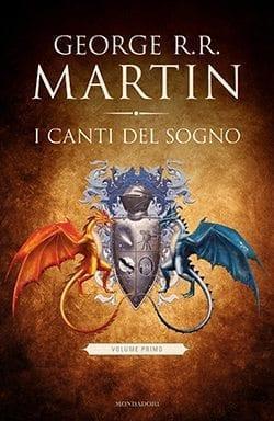 Recensione di I Canti del sogno di George R.R. Martin Recensione di I Canti del sogno di George R.R. Martin
