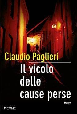 Recensione Il vicolo delle cause perse di Claudio Paglieri Recensione Il vicolo delle cause perse di Claudio Paglieri