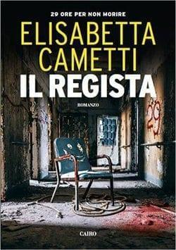 Recensione di Il regista di Elisabetta Cametti Recensione di Il regista di Elisabetta Cametti