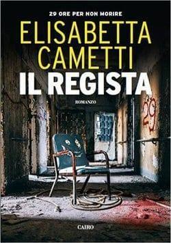 Recensione di Il regista di Elisabetta Cametti