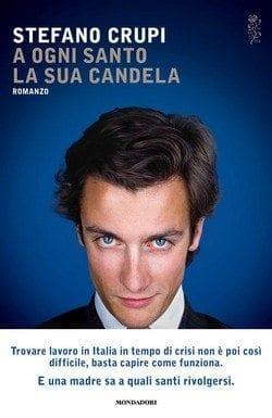 A ogni santo la sua candela di Stefano Crupi A ogni santo la sua candela di Stefano Crupi