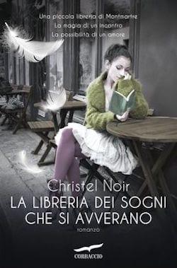 Recensione di La libreria dei sogni che si avverano di Christel Noir