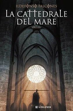 Recensione di La cattedrale del mare di Ildefonso Falcones Recensione di La cattedrale del mare di Ildefonso Falcones