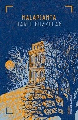 Malapianta di Dario Buzzolan Malapianta di Dario Buzzolan