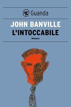 Recensione di L’intoccabile di John Banville