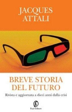 Breve storia del futuro di Jacques Attali