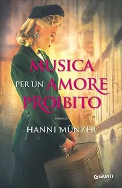 Recensione di Musica per un amore proibito di Hanni Münzer