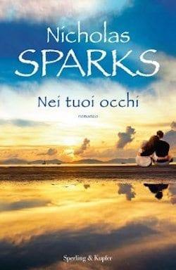 Nei tuoi occhi di Nicholas Sparks Nei tuoi occhi di Nicholas Sparks