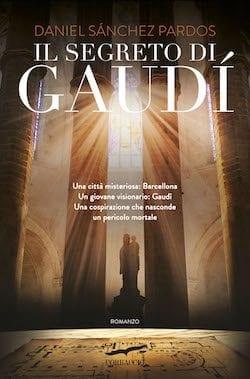 Recensione di Il segreto di Gaudì di Daniel Sánchez Pardos