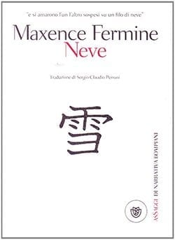 Recensione di Neve di Maxence Fermine Recensione di Neve di Maxence Fermine