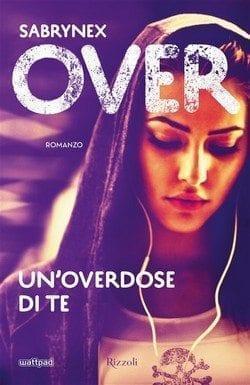 Over – Un’overdose di te di Sabrynex Over – Un’overdose di te di Sabrynex