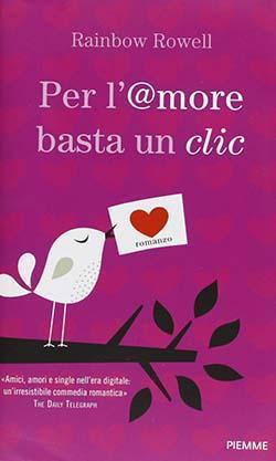 Recensione di Per l’@more basta un clic di Rainbow Rowell Recensione di Per l’@more basta un clic di Rainbow Rowell