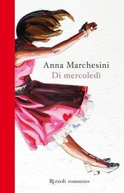 Recensione di Di mercoledì di Anna Marchesini Recensione di Di mercoledì di Anna Marchesini