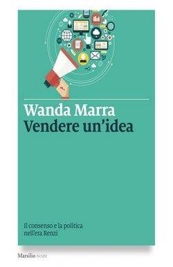 Vendere un’idea di Wanda Marra
