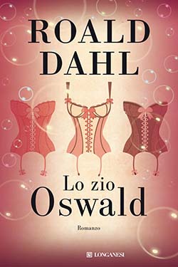 Recensione di Lo zio Oswald di Roald Dahl