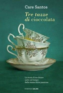 Recensione di Tre tazze di cioccolata di Care Santos