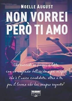 Non vorrei però ti amo di Noelle August