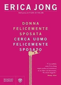 Recensione di Donna felicemente sposata cerca uomo felicemente sposato di Erica Jong