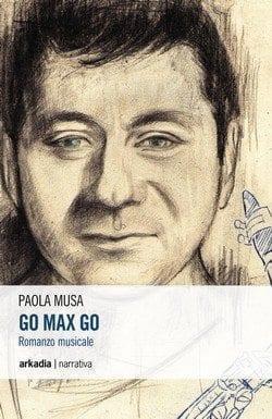 Recensione di Go Max go di Paola Musa