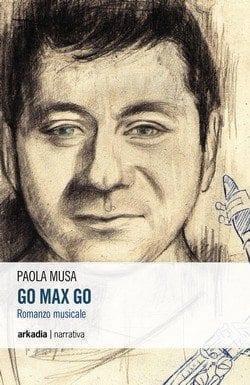 Recensione di Go Max go di Paola Musa Recensione di Go Max go di Paola Musa