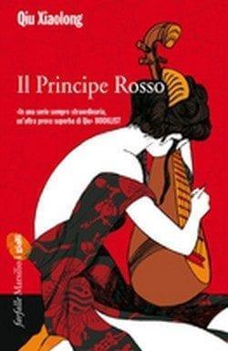 Il Principe Rosso di Qiu Xiaolong Il Principe Rosso di Qiu Xiaolong