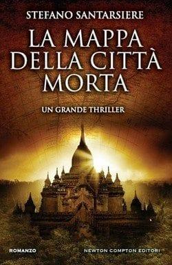 La mappa della città morta di Stefano Santarsiere La mappa della città morta di Stefano Santarsiere