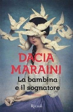 Recensione di La bambina e il sognatore di Dacia Maraini