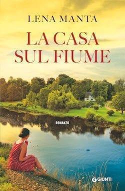 La casa sul fiume di Lena Manta