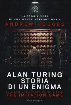 Recensione di Alan Turing – Storia di un enigma di Andrew Hodges