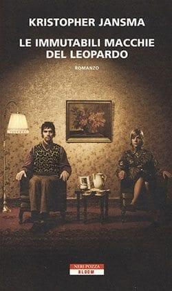 Recensione di Le immutabili macchie del leopardo di Kristopher Jansma Recensione di Le immutabili macchie del leopardo di Kristopher Jansma
