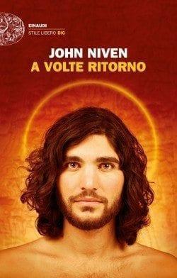 Recensione di A volte ritorno di John Niven Recensione di A volte ritorno di John Niven