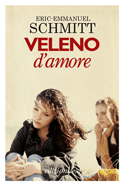 Recensione di Veleno d’amore di Eric-Emmanuel Schmitt Recensione di Veleno d’amore di Eric-Emmanuel Schmitt