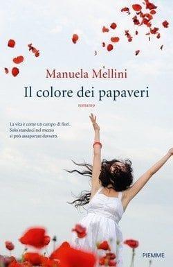 Il colore dei papaveri di Manuela Mellini