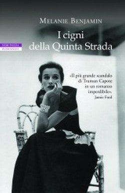 I cigni della Quinta Strada di Melanie Benjamin I cigni della Quinta Strada di Melanie Benjamin