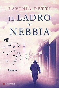 Recensione di Il ladro di nebbia di Lavinia Petti Recensione di Il ladro di nebbia di Lavinia Petti