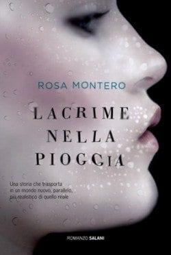 Recensione di Lacrime nella pioggia di Rosa Montero