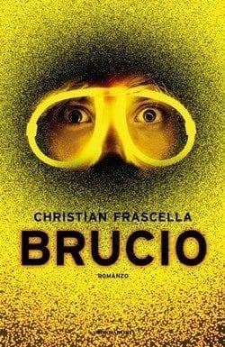 Brucio di Christian Frascella