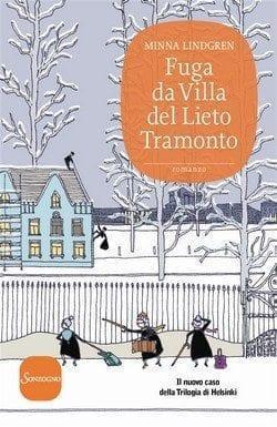 Recensione di Fuga da Villa del Lieto Tramonto di Minna Lindgren