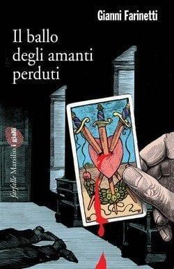 Il ballo degli amanti perduti di Gianni Farinetti Il ballo degli amanti perduti di Gianni Farinetti