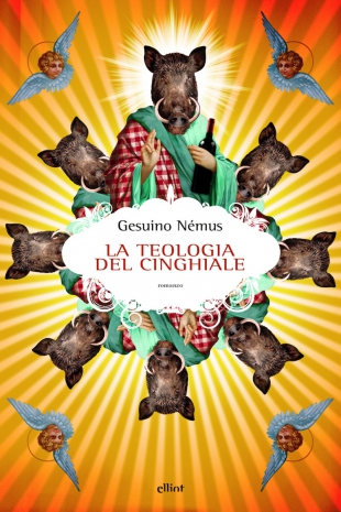 Recensione di La teologia del cinghiale di Gesuino Némus Recensione di La teologia del cinghiale di Gesuino Némus