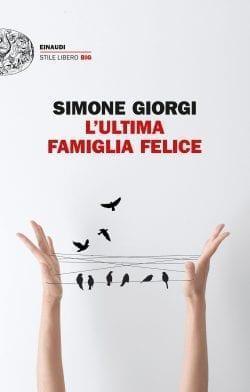 Recensione di L’ultima famiglia felice di Simone Giorgi