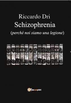 Recensione di Schizophrenia di Riccardo Dri