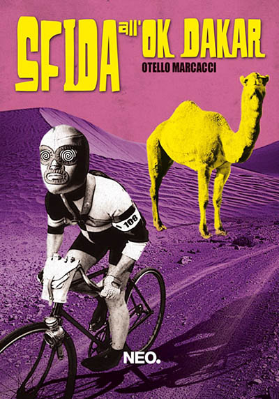Recensione di Sfida all’OK Dakar di Otello Marcacci Recensione di Sfida all’OK Dakar di Otello Marcacci