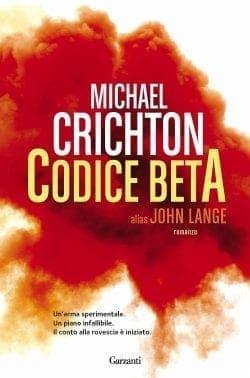 Recensione di Codice Beta di Michael Crichton Recensione di Codice Beta di Michael Crichton