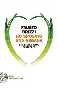 Recensione di Ho sposato una vegana di Fausto Brizzi